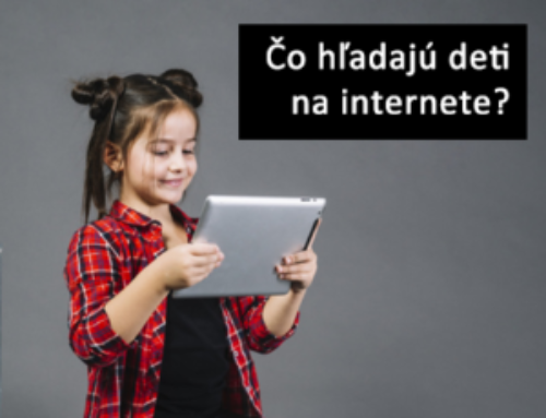 Čo hľadajú deti na internete?